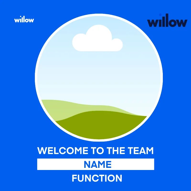 The welcome-to-the-team template: a circular photo frame on Willow blue above WELCOME TO THE TEAM, with name and function fields under it.