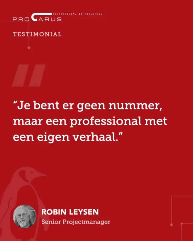 A custom testimonial visual designed for Procarus: a Dutch pull quote in white on the same deep red ground, credited to Robin Leysen, Senior Projectmanager, with a portrait.